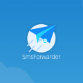 SmsForwarder - 开源免费安卓手机短信转发器 / 转发 APP 通知 / 远程监控来电记录